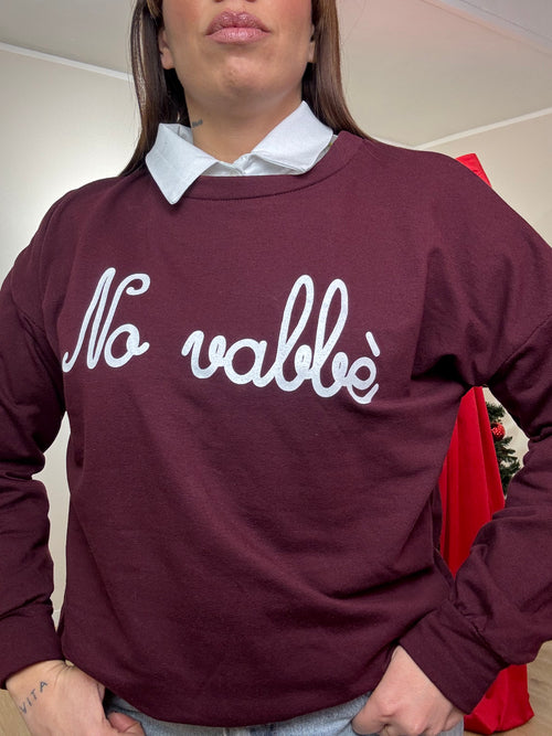 Felpa “ No vabbè “
